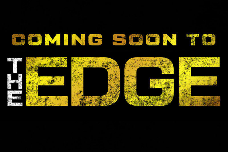 Coming Soon to The Edge